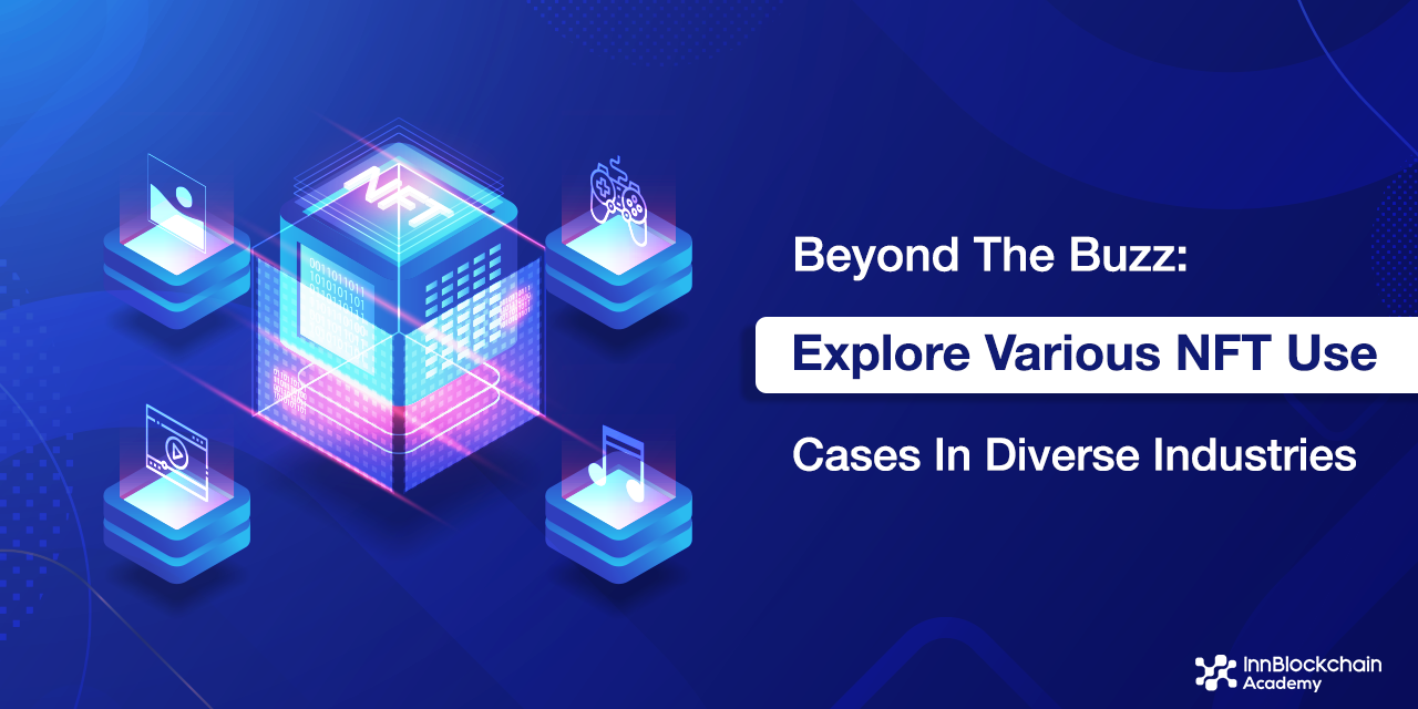 Top NFT use cases in various Industries