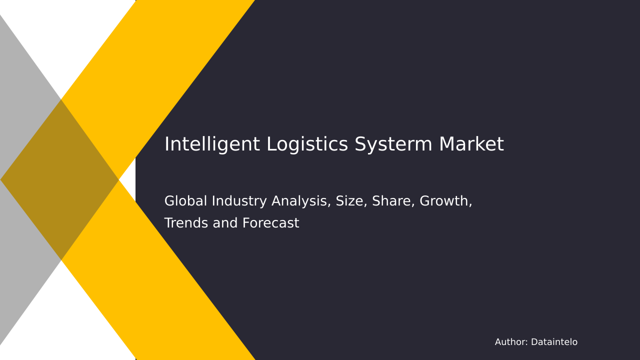 Request For Sample of Intelligent Logistics Systerm Market Research Report 2032