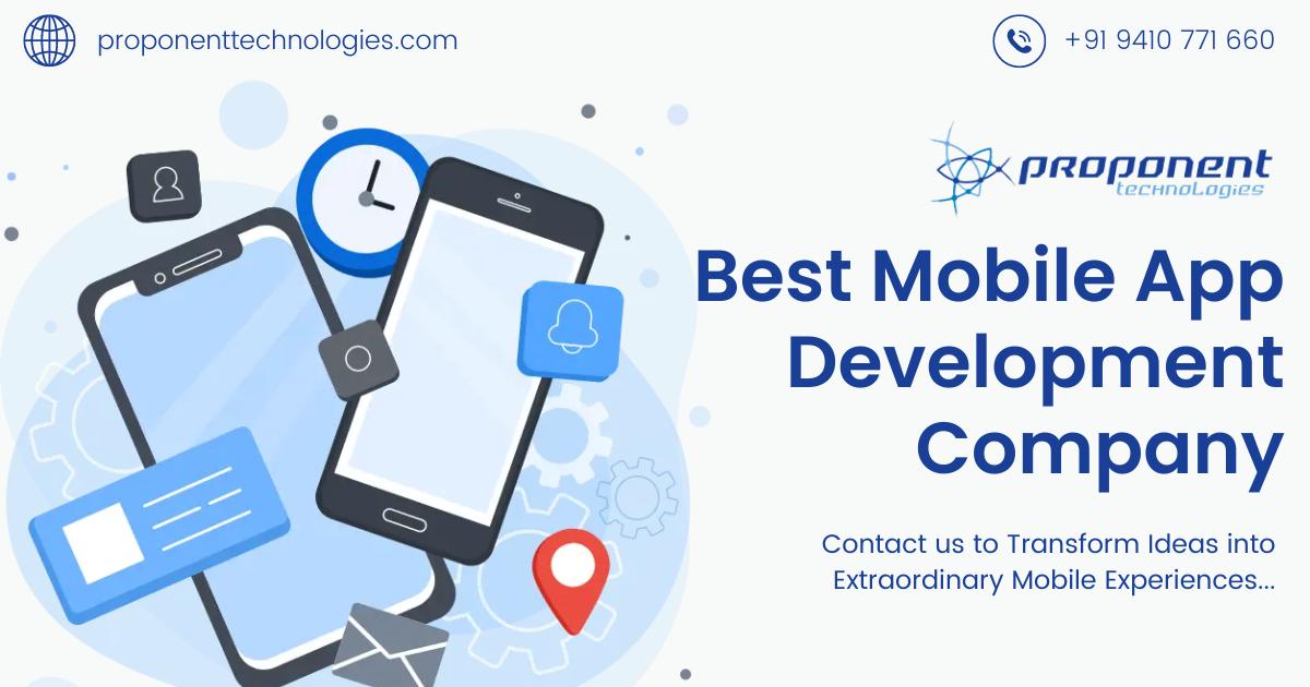 Mobile App Development Services In India | Proponent Tech