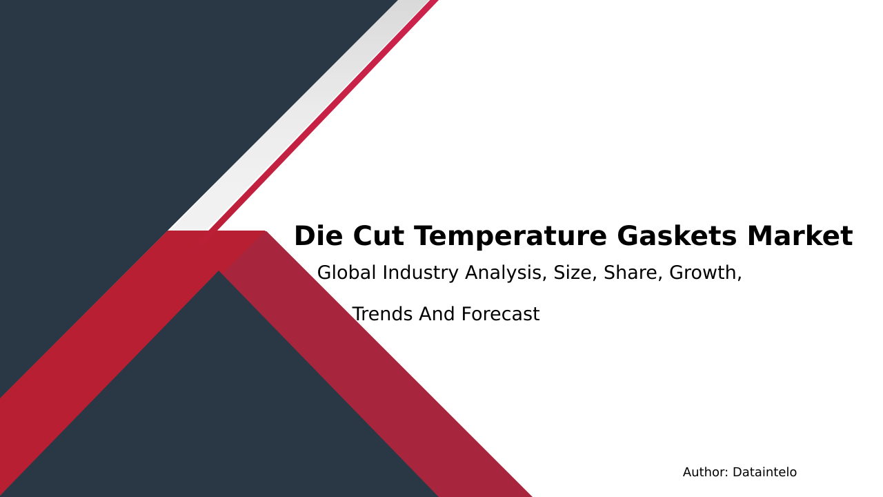 Die Cut Temperature Gaskets Market Research Report 2032